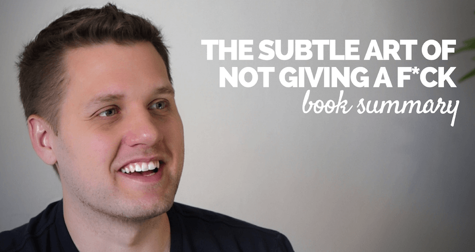 Book Review: The Subtle Art of Not Giving A Fu*K: A Counterintuitive